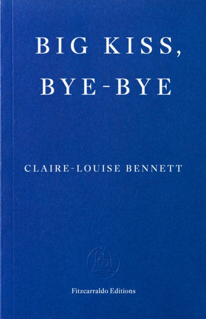 Big Kiss, Bye-Bye - Book from The Bookhouse Broughty Ferry- Just £12.99! Shop now