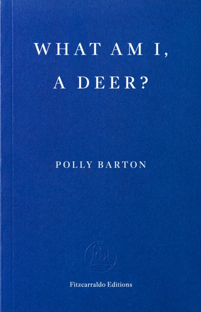What Am I, A Deer? - Independent Bookshop Exclusive Edition - Book from The Bookhouse Broughty Ferry- Just £15.29! Shop now