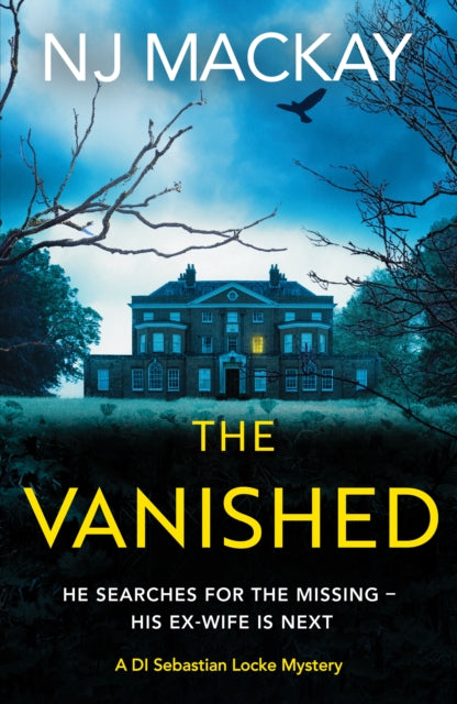 The Vanished : An unputdownable, chilling crime thriller with plenty of twists to keep you guessing - Book from The Bookhouse Broughty Ferry- Just £9.99! Shop now
