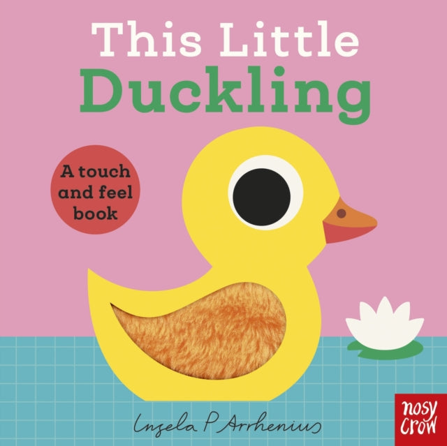 This Little Duckling : A Touch and Feel Book - Book from The Bookhouse Broughty Ferry- Just £7.99! Shop now