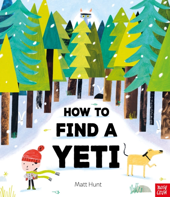 How to Find a Yeti - Book from The Bookhouse Broughty Ferry- Just £12.99! Shop now