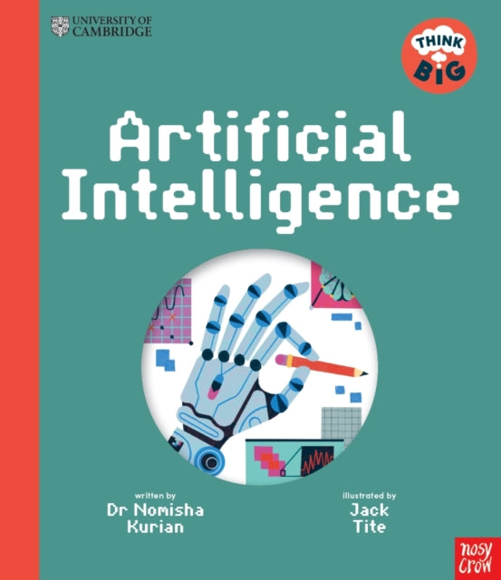 University of Cambridge: Think Big: Artificial Intelligence - Book from The Bookhouse Broughty Ferry- Just £8.99! Shop now