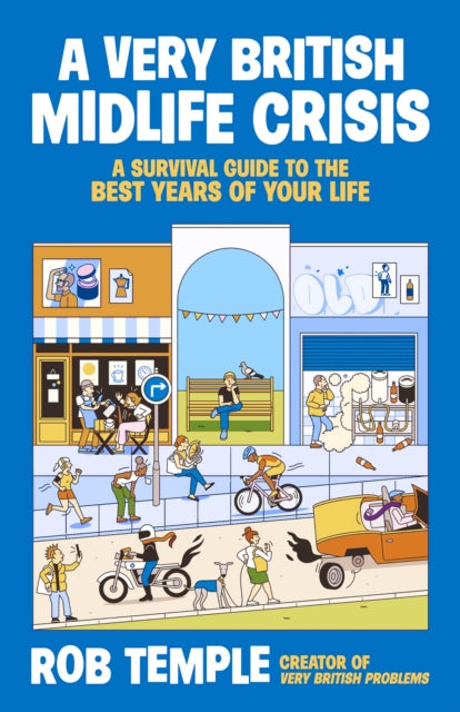 A Very British Midlife Crisis - Book from The Bookhouse Broughty Ferry- Just £12.99! Shop now