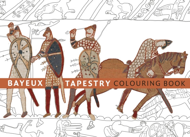 Bayeux Tapestry Colouring Book - Book from The Bookhouse Broughty Ferry- Just £12.99! Shop now