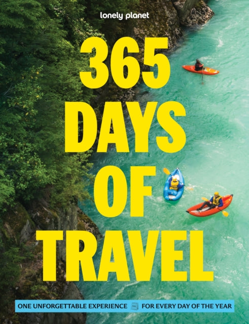 Lonely Planet 365 Days of Travel - Book from The Bookhouse Broughty Ferry- Just £25! Shop now