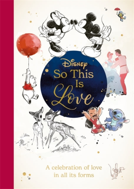 Disney So This Is Love : A celebration of love in all its forms - Book from The Bookhouse Broughty Ferry- Just £14.99! Shop now