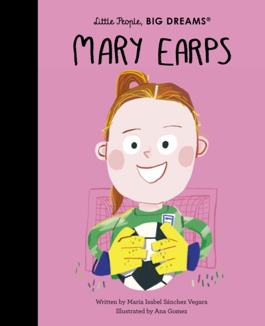 Mary Earps : Volume 129 - Book from The Bookhouse Broughty Ferry- Just £9.99! Shop now