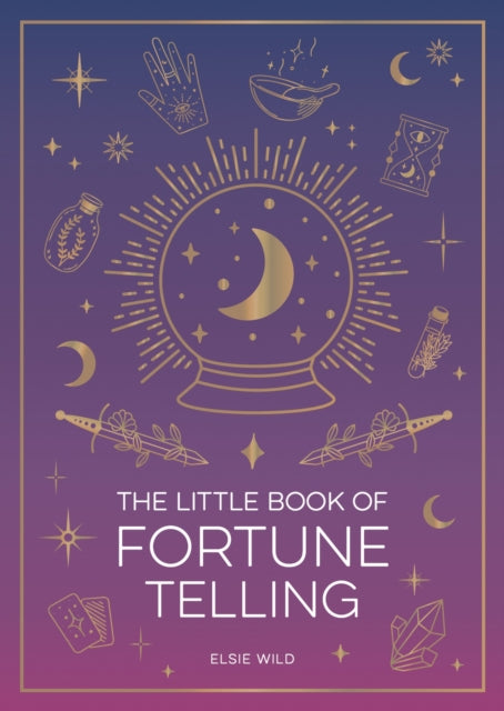 The Little Book of Fortune Telling : An Introduction to the Art of Divination - Book from The Bookhouse Broughty Ferry- Just £7.99! Shop now
