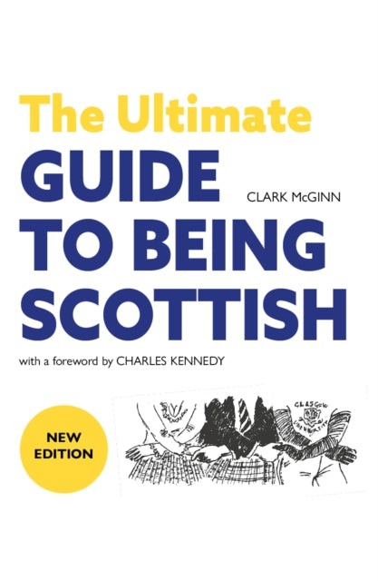 The Ultimate Guide to Being Scottish - Book from The Bookhouse Broughty Ferry- Just £10.99! Shop now