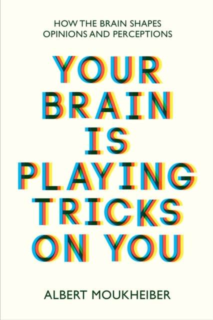 Your Brain Is Playing Tricks On You - Book from The Bookhouse Broughty Ferry- Just £9.99! Shop now
