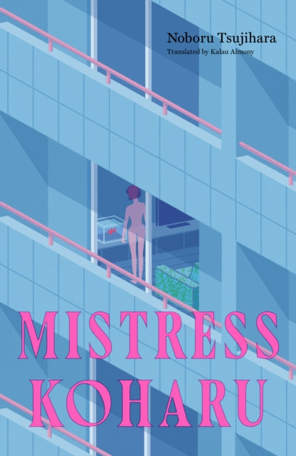 Mistress Koharu - Book from The Bookhouse Broughty Ferry- Just £14.99! Shop now