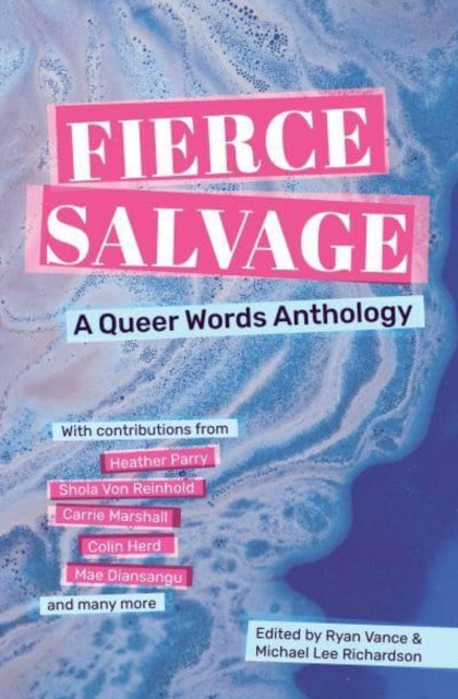 Fierce Salvage : A Queer Words Anthology - Book from The Bookhouse Broughty Ferry- Just £10.99! Shop now