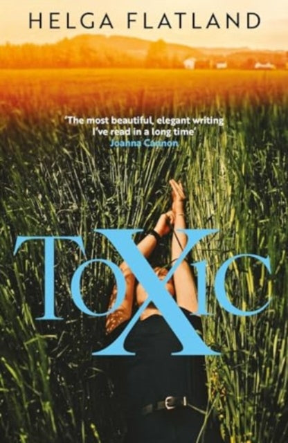 Toxic : The simmering Norwegian sensation, from the bestselling author of A Modern Family - Book from The Bookhouse Broughty Ferry- Just £9.99! Shop now