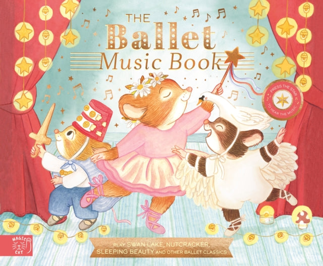 The Ballet Music Book : Dance along to eight classic ballet pieces - Book from The Bookhouse Broughty Ferry- Just £20! Shop now