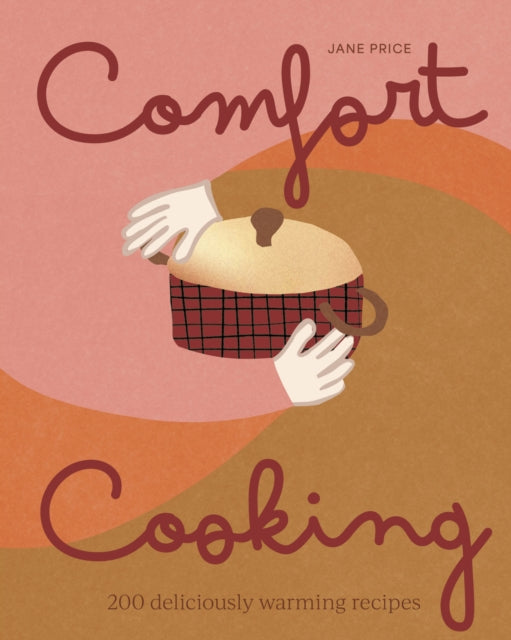 Comfort Cooking - Book from The Bookhouse Broughty Ferry- Just £35! Shop now