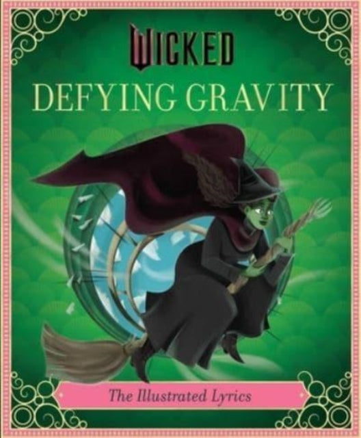 Wicked: Defying Gravity - Book from The Bookhouse Broughty Ferry- Just £14.99! Shop now