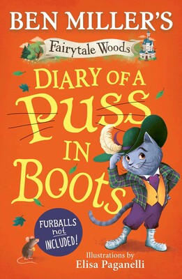 Diary of a Puss in Boots : Your favourite fairytales from a PURRRFECTLY funny point of view. Volume 2 - SIGNED EDITION - Book from The Bookhouse Broughty Ferry- Just £9.99! Shop now