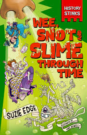 History Stinks!: Wee, Snot and Slime Through Time - Book from The Bookhouse Broughty Ferry- Just £7.99! Shop now