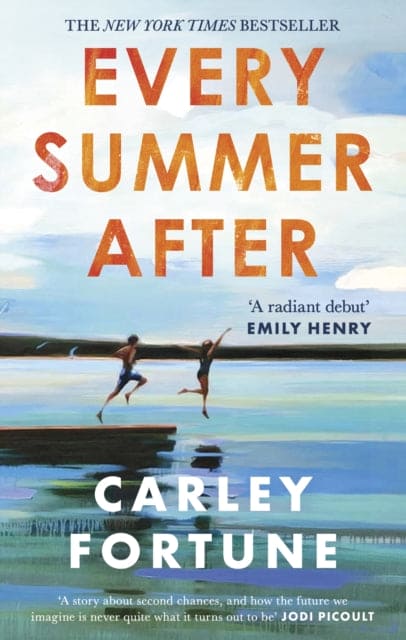 Every Summer After : A heartbreakingly gripping story of love and loss - Book from The Bookhouse Broughty Ferry- Just £9.99! Shop now