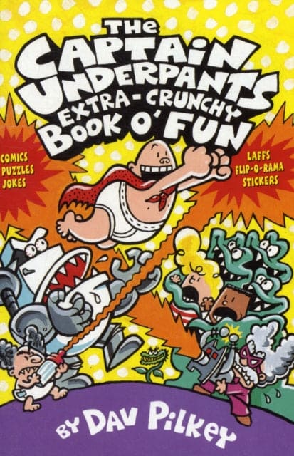 The Captain Underpants' Extra-Crunchy Book O'Fun! - Book from The Bookhouse Broughty Ferry- Just £6.99! Shop now