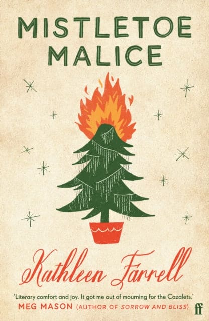 Mistletoe Malice : 'Literary comfort and joy' (Meg Mason, author of Sorrow and Bliss) - Book from The Bookhouse Broughty Ferry- Just £9.99! Shop now