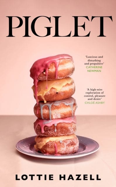 Piglet : The must-read literary fiction book of 2024 to discuss at your book club - Book from The Bookhouse Broughty Ferry- Just £16.99! Shop now