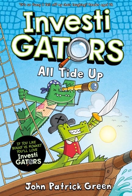InvestiGators: All Tide Up : A Full Colour, Laugh-Out-Loud Comic Book Adventure! - Book from The Bookhouse Broughty Ferry- Just £9.99! Shop now