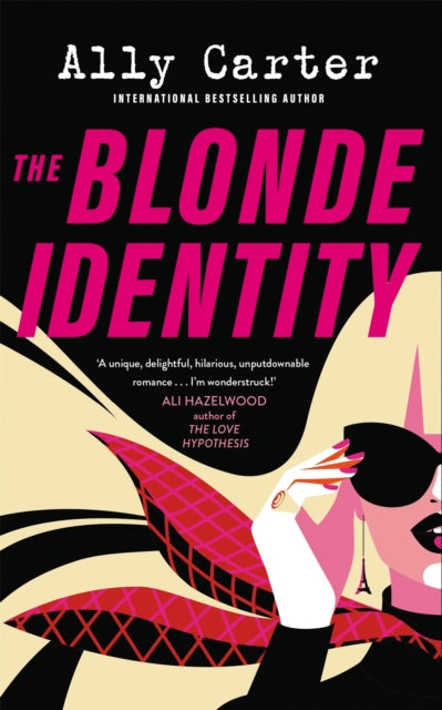 The Blonde Identity : a fast-paced, hilarious road-trip rom-com, from New York Times bestselling author - Book from The Bookhouse Broughty Ferry- Just £9.99! Shop now