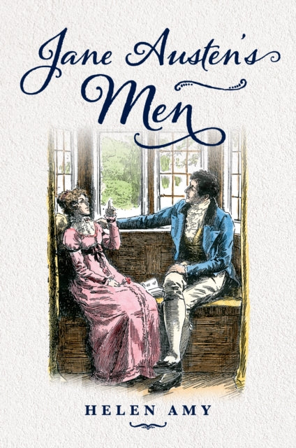 Jane Austen's Men - Book from The Bookhouse Broughty Ferry- Just £22.99! Shop now
