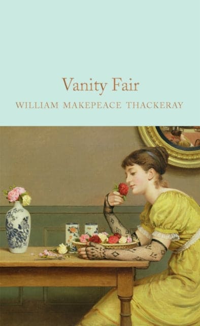 Vanity Fair - Book from The Bookhouse Broughty Ferry- Just £11.99! Shop now