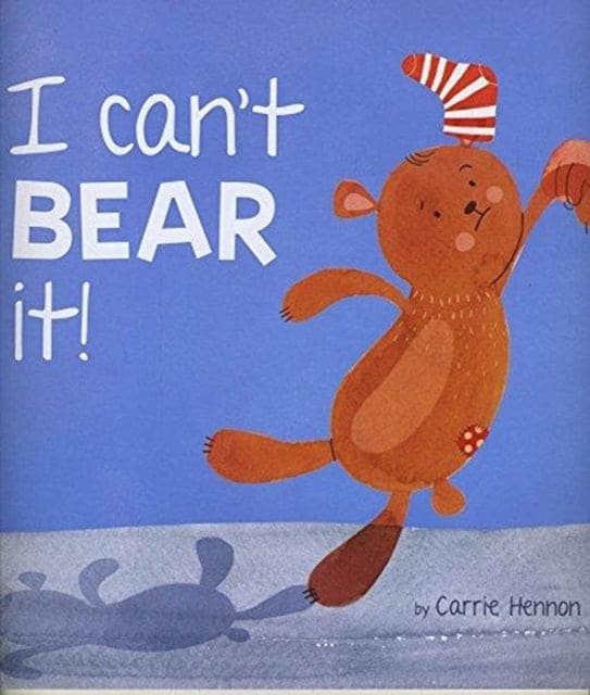 I Can't Bear It! - Book from The Bookhouse Broughty Ferry- Just £6.99! Shop now