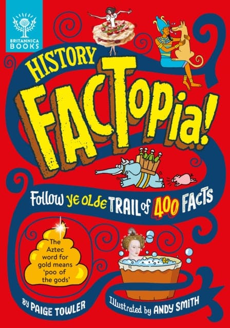 History FACTopia! : Follow Ye Olde Trail of 400 Facts - Book from The Bookhouse Broughty Ferry- Just £10.99! Shop now