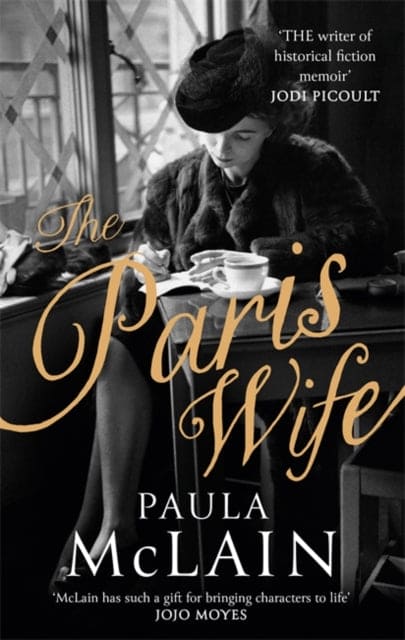 The Paris Wife - Book from The Bookhouse Broughty Ferry- Just £9.99! Shop now