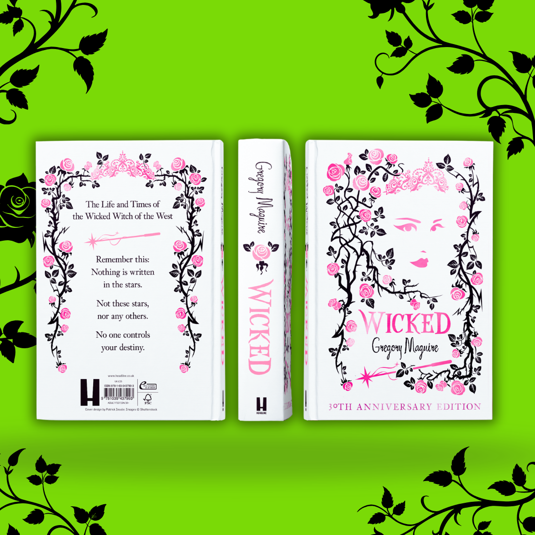 Wicked - 30TH ANNIVERSARY EDITION - Book from The Bookhouse Broughty Ferry- Just £22.50! Shop now