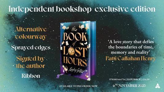 The Book of Lost Hours  - INDIE EXCLUSIVE EDITION - Book from The Bookhouse Broughty Ferry- Just £15.29! Shop now