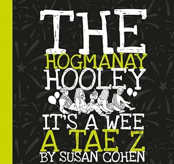 The Hogmany Hooley - Book from The Bookhouse Broughty Ferry- Just £6.99! Shop now