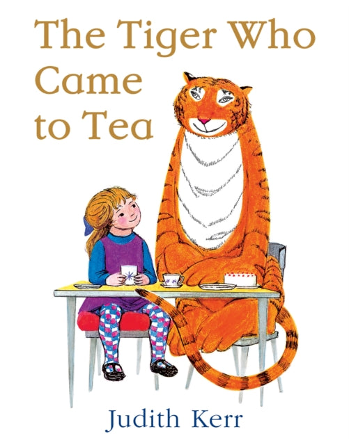 The Tiger Who Came to Tea - Book from The Bookhouse Broughty Ferry- Just £7.99! Shop now