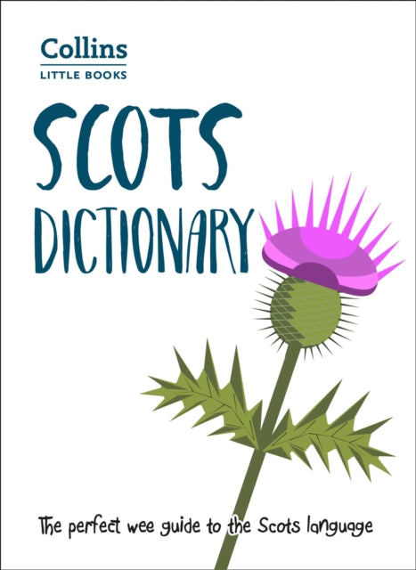 Scots Dictionary : The Perfect Wee Guide to the Scots Language - Book from The Bookhouse Broughty Ferry- Just £6.99! Shop now
