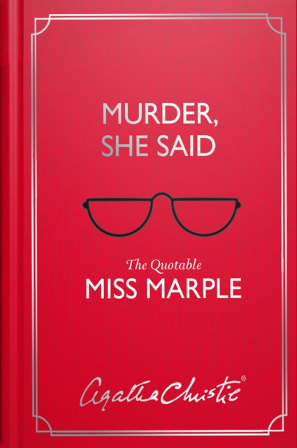 Murder, She Said: The Quotable Miss Marple - Book from The Bookhouse Broughty Ferry- Just £9.99! Shop now