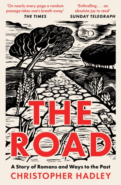 The Road : A Story of Romans and Ways to the Past - Book from The Bookhouse Broughty Ferry- Just £10.99! Shop now