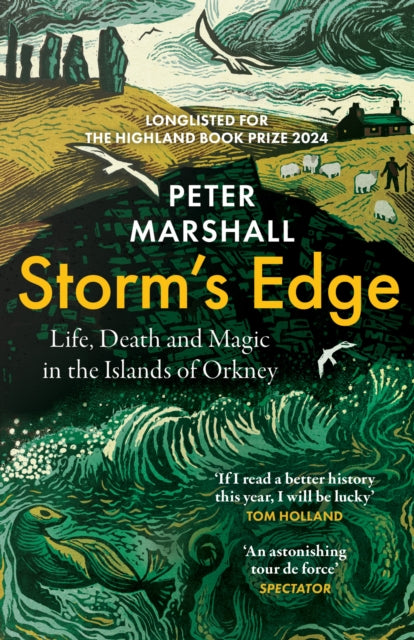 Storm’s Edge : Life, Death and Magic in the Islands of Orkney - Book from The Bookhouse Broughty Ferry- Just £12.99! Shop now