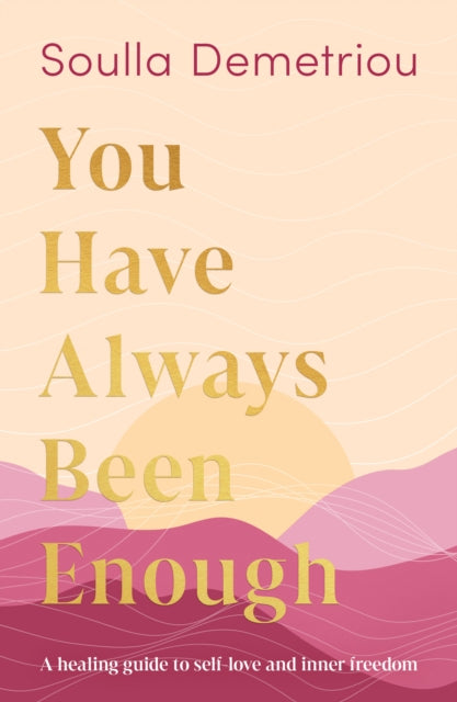 You Have Always Been Enough - Book from The Bookhouse Broughty Ferry- Just £12.99! Shop now