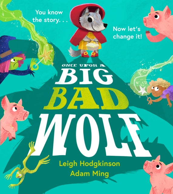 Once Upon a Big Bad Wolf - Book from The Bookhouse Broughty Ferry- Just £7.99! Shop now