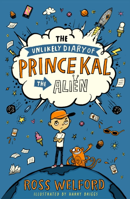 The Unlikely Diary of Prince Kal the Alien - Book from The Bookhouse Broughty Ferry- Just £7.99! Shop now