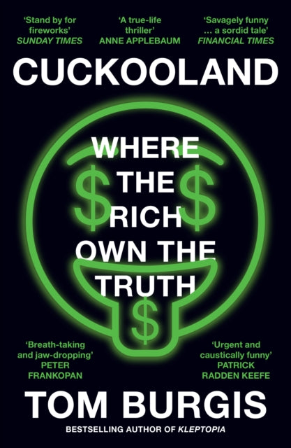 Cuckooland : Where the Rich Own the Truth - Book from The Bookhouse Broughty Ferry- Just £10.99! Shop now