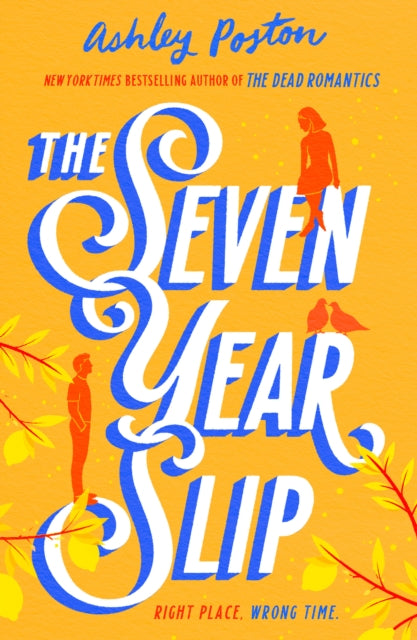 The Seven Year Slip - Book from The Bookhouse Broughty Ferry- Just £9.99! Shop now