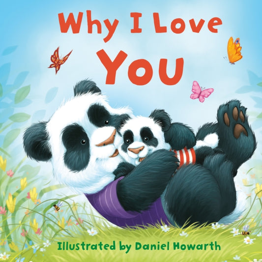 Why I Love You - Book from The Bookhouse Broughty Ferry- Just £9.99! Shop now