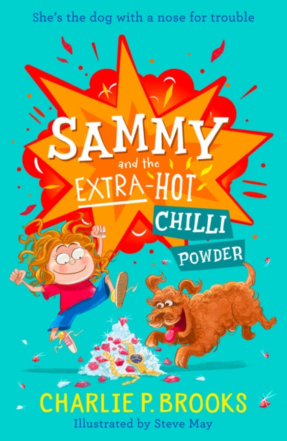 Sammy and the Extra-Hot Chilli Powder - Book from The Bookhouse Broughty Ferry- Just £7.99! Shop now