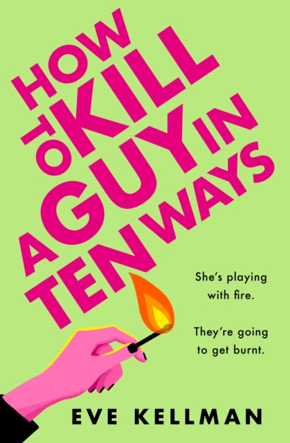How to Kill a Guy in Ten Ways - Book from The Bookhouse Broughty Ferry- Just £8.99! Shop now