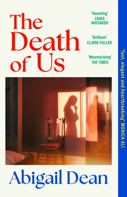 The Death of Us - Book from The Bookhouse Broughty Ferry- Just £9.99! Shop now